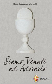 Siamo venuti ad adorarlo book