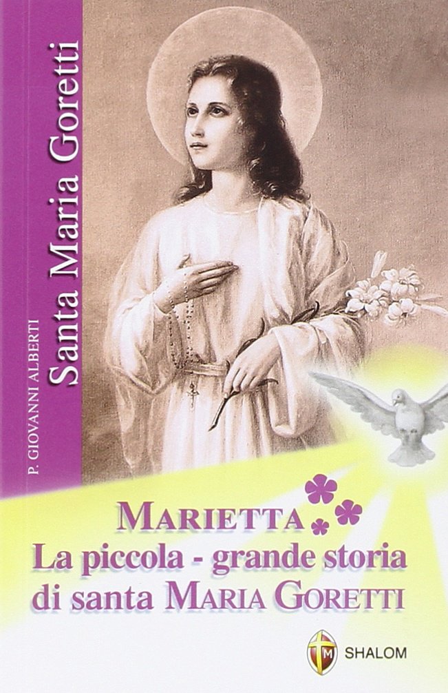 Marietta. La piccola grande storia di santa Maria Goretti book