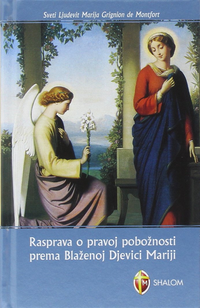 Trattato della vera devozione a Maria. Ediz. croata Religion & Esotericism