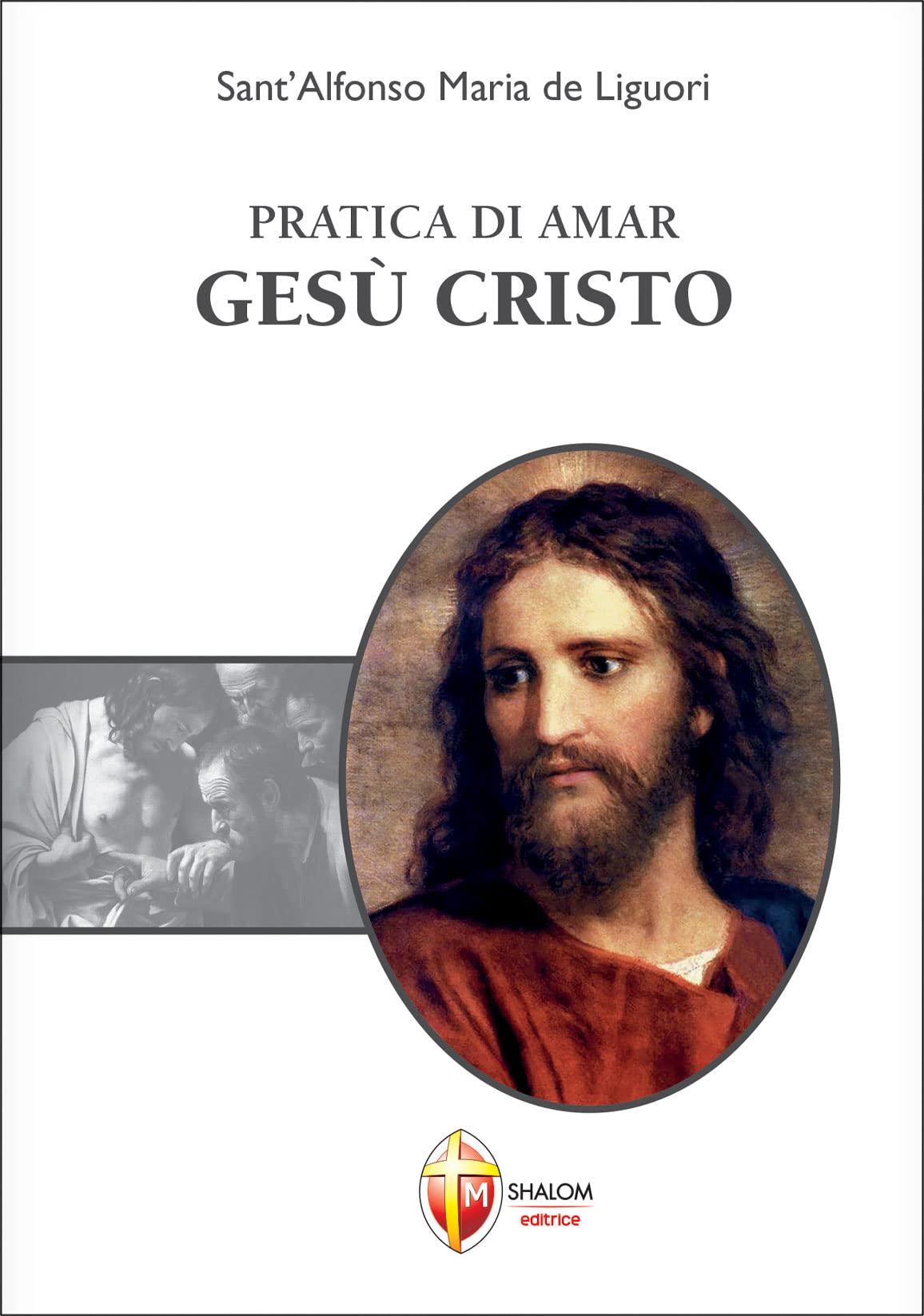 Pratica di amar Gesù Cristo Religion & Esotericism