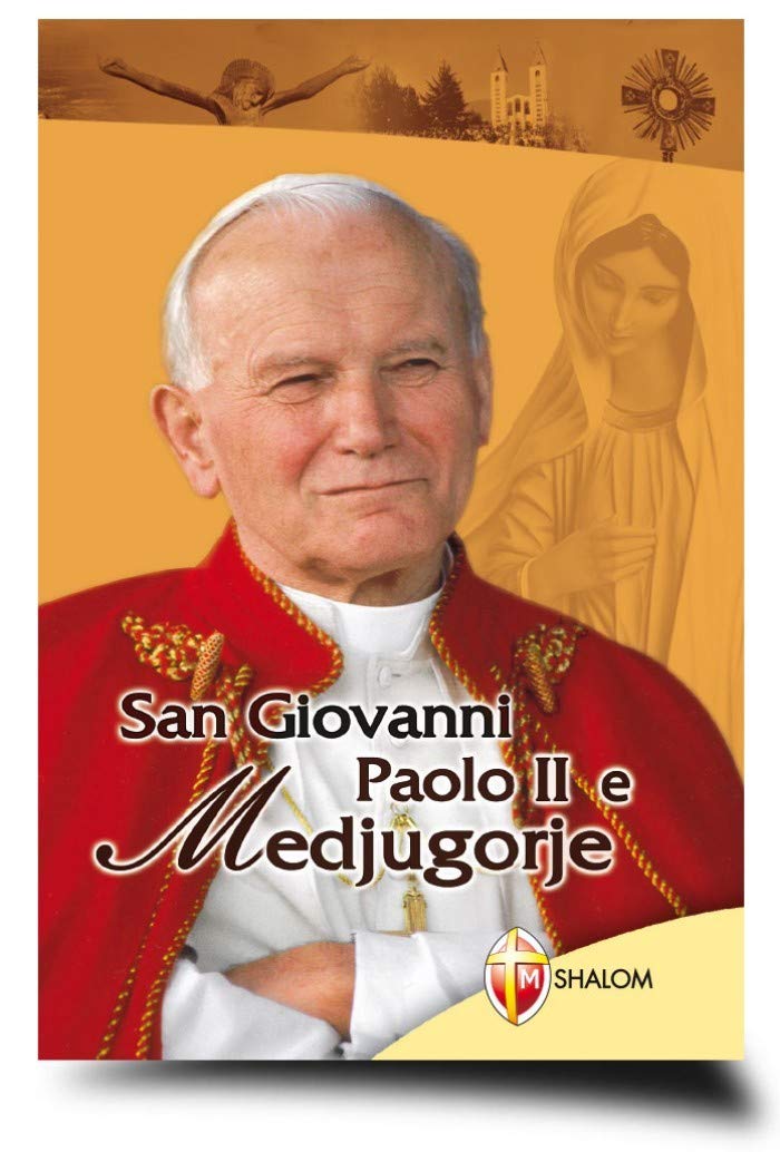 San Giovanni Paolo II e Medjugorje book