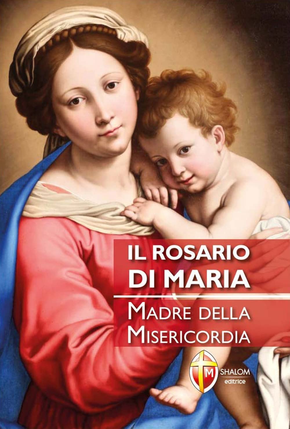 Il rosario di Maria. Madre della Misericordia book