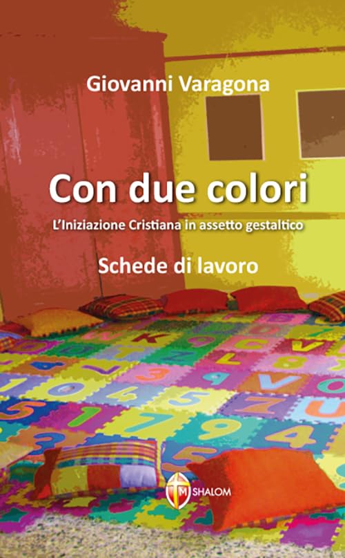 Con due colori. L'iniziazione cristiana in assetto gestaltico Education & Training