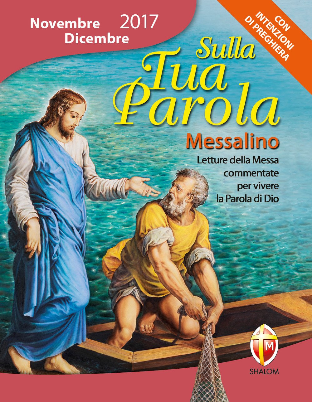 Sulla Tua Parola. Messalino Novembre-Dicembre 2017. Letture Della Messa Commentate Per Vivere la Parola Di Dio Religion & Esotericism