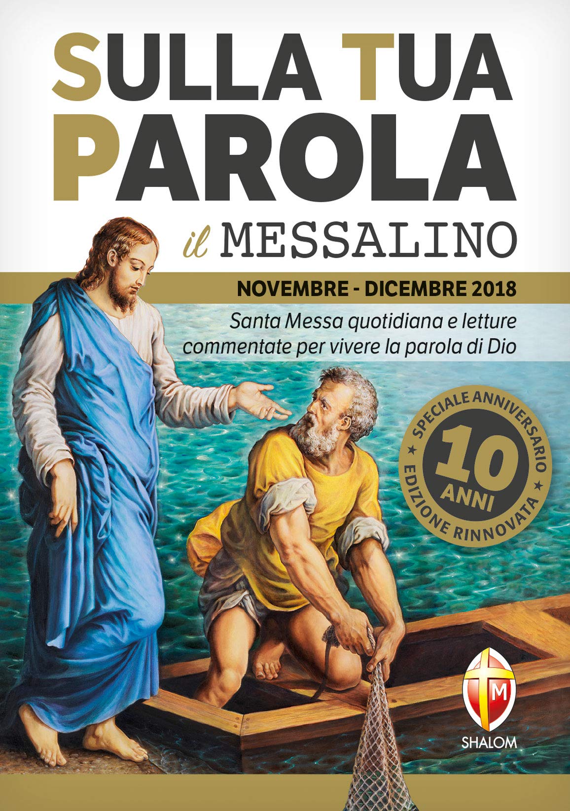 Sulla tua parola. Messalino. Letture della messa commentate per vivere la Parola di Dio. Novembre-dicembre 2018 book
