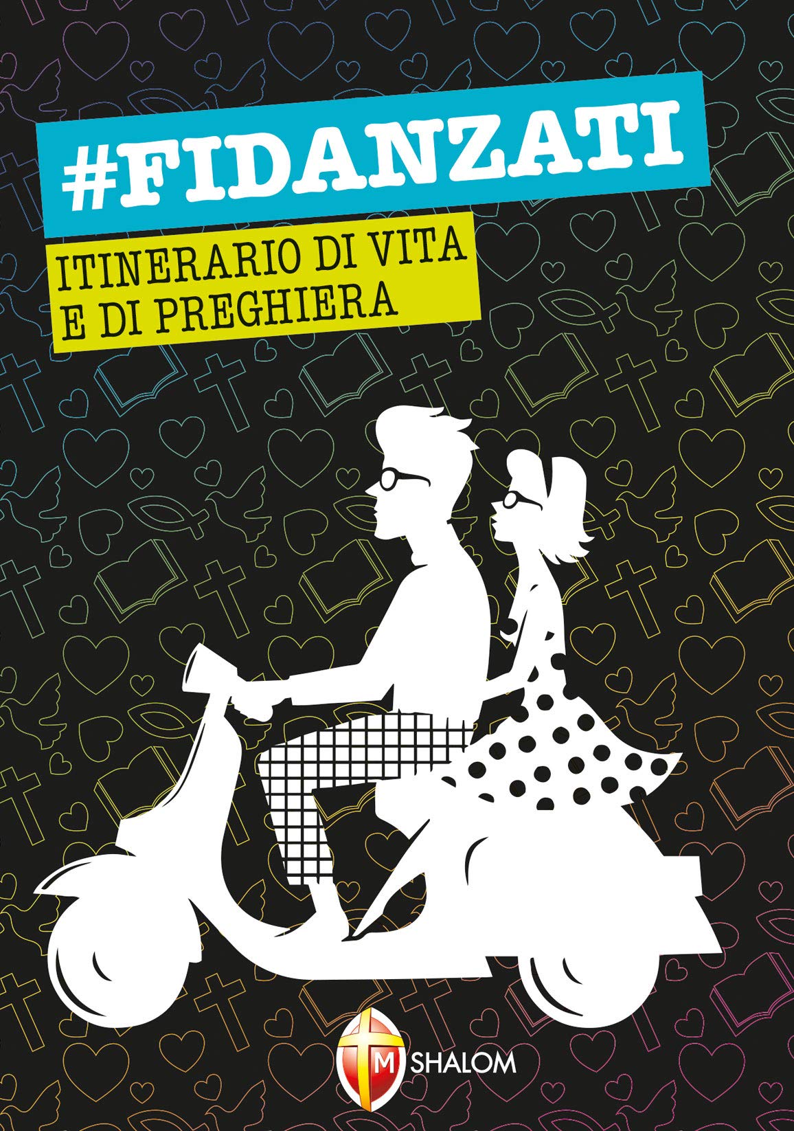 #Fidanzati. Itinerario di vita e di preghiera book