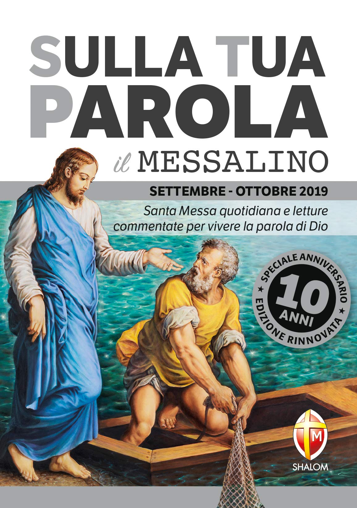 Sulla tua parola. Messalino. Santa messa quotidiana e letture commentate per vivere la parola di Dio. Settembre-ottobre 2019 book