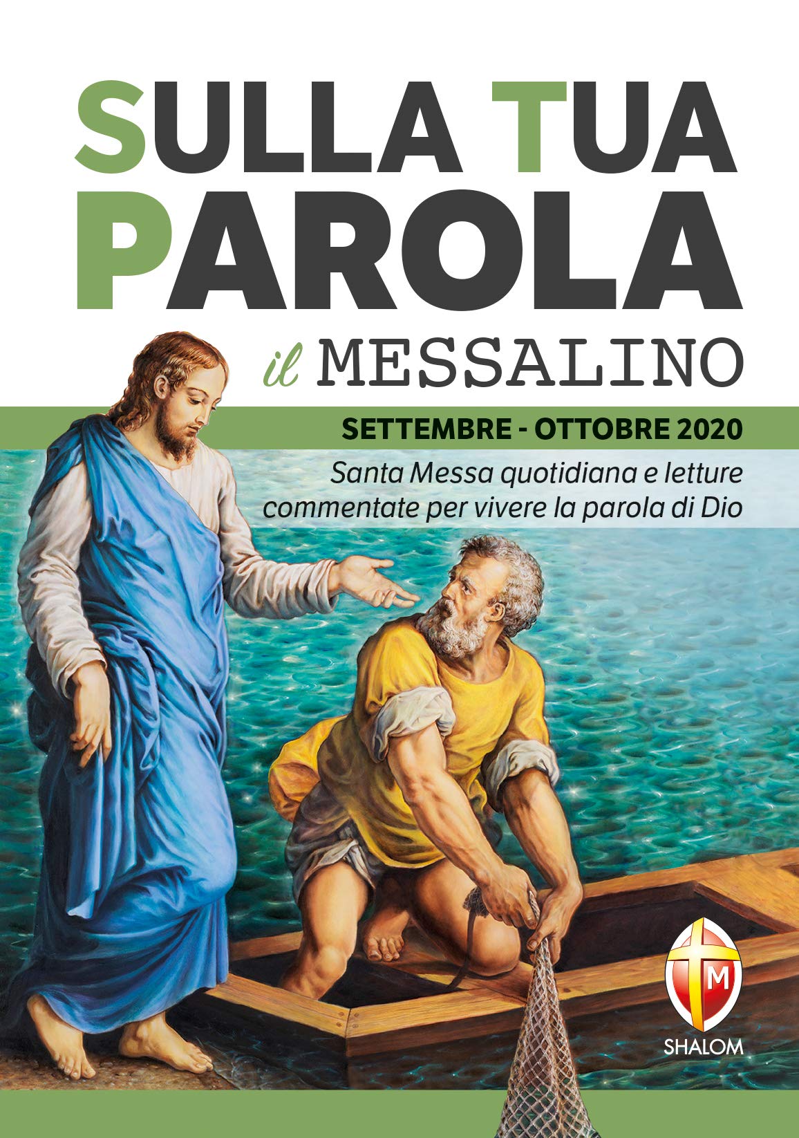 Sulla tua parola. Messalino. Letture della messa commentate per vivere la parola di Dio. Settembre-Ottobre 2020 book