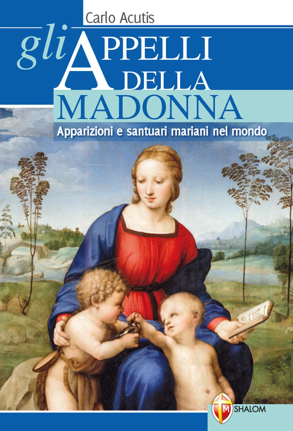 Gli appelli della Madonna. Apparizioni e santuari mariani nel mondo Architecture