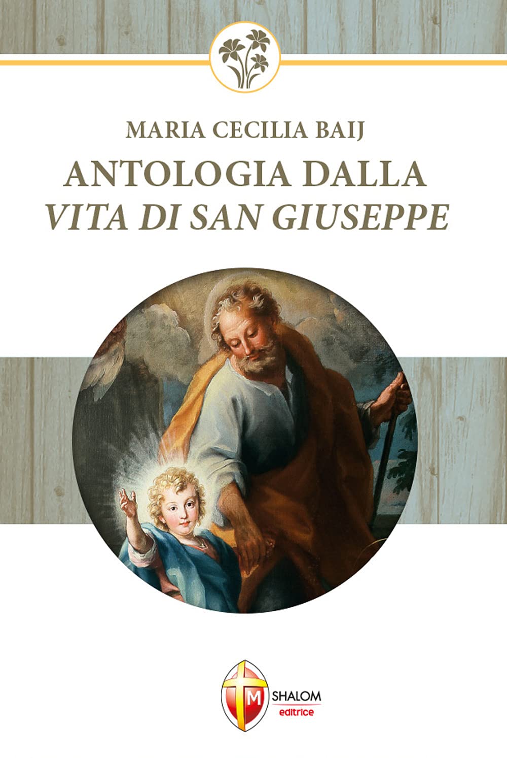 Antologia dalla vita di san Giuseppe Politics & History
