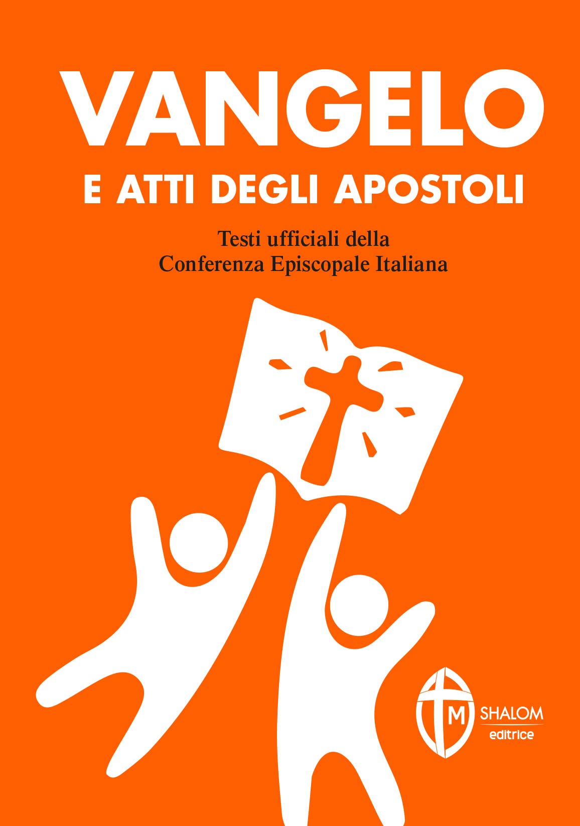 Vangelo e Atti degli Apostoli. Copertina arancione (La parola di Dio) Religion & Esotericism