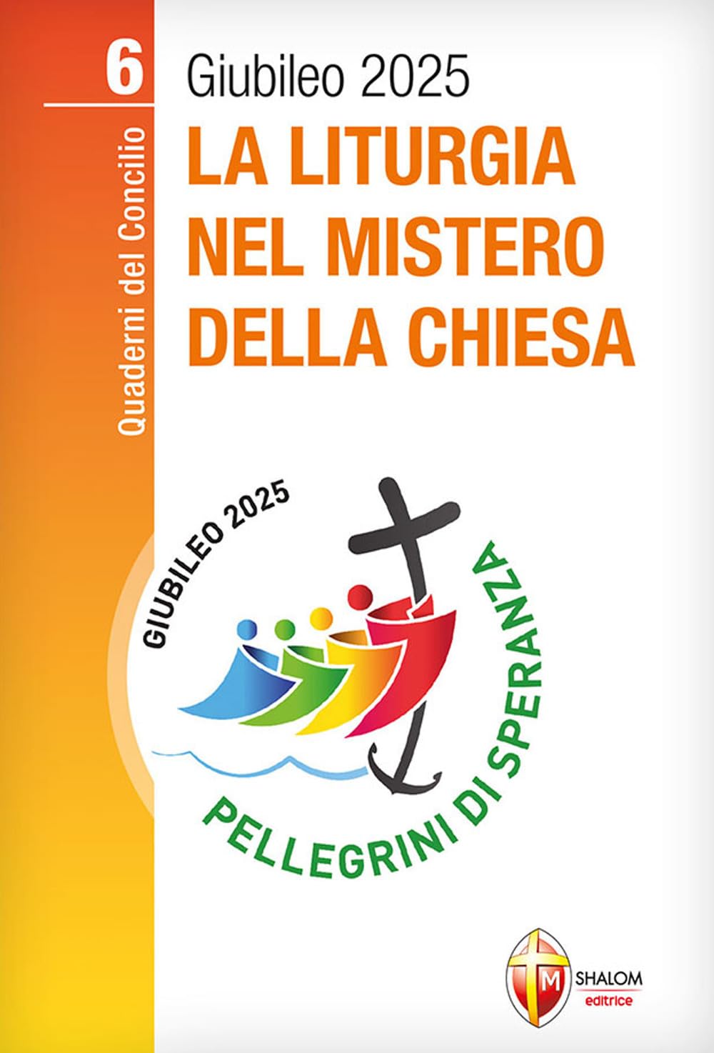 La liturgia nel mistero della Chiesa book