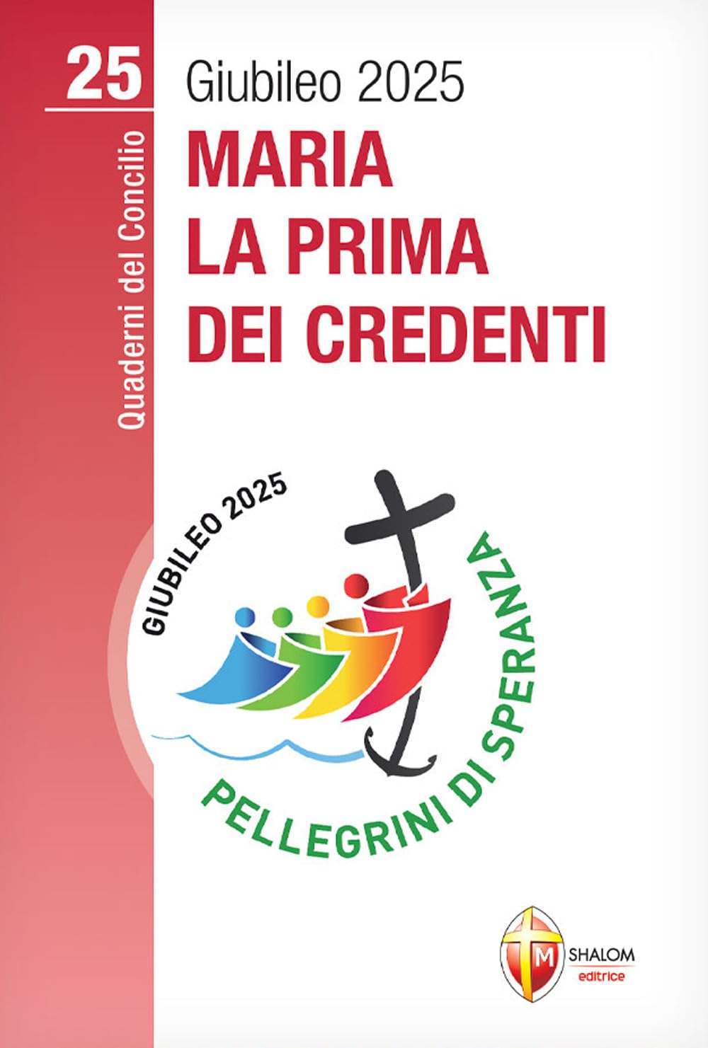 Maria la prima dei credenti Religion & Esotericism