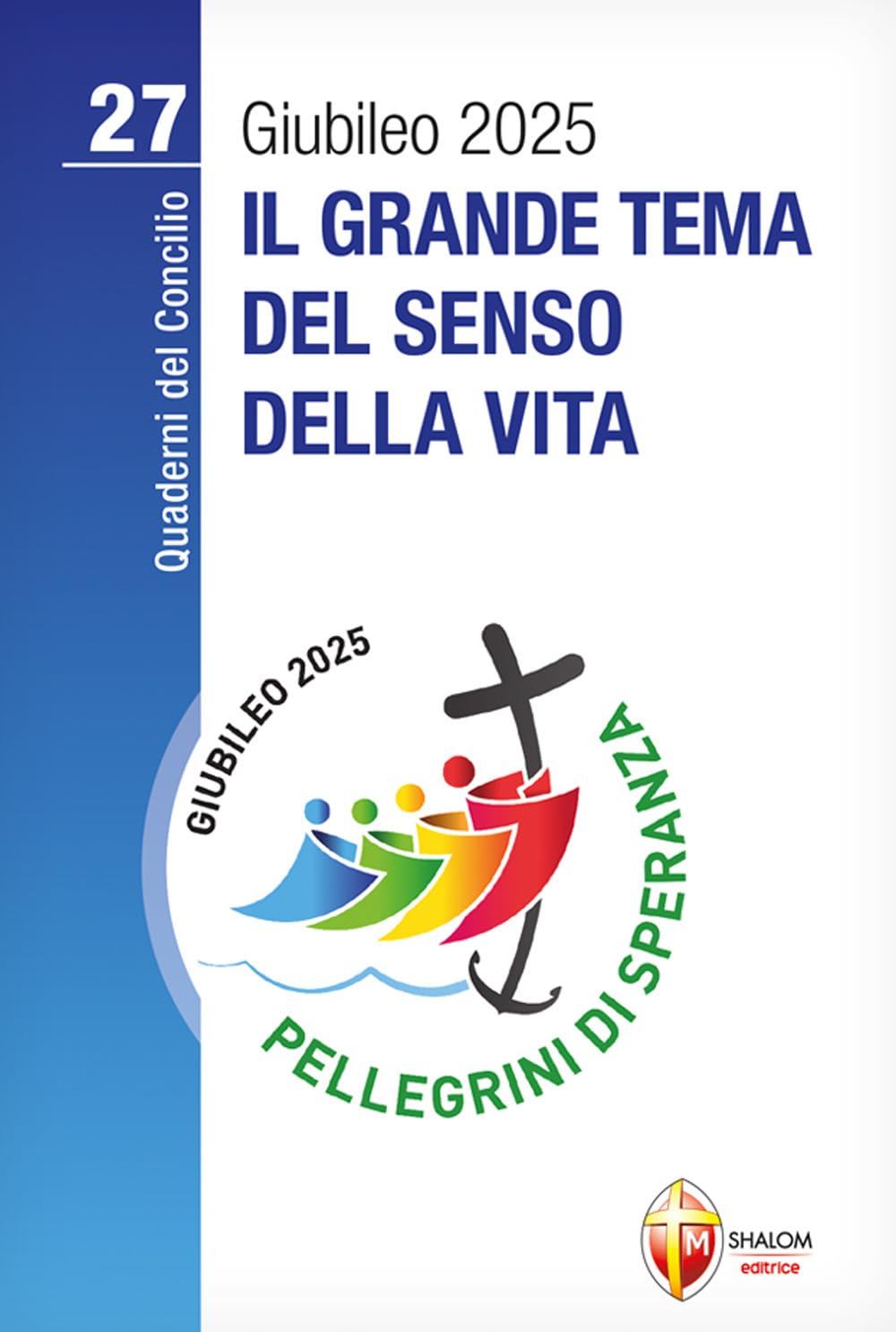 Il grande tema del senso della vita Religion & Esotericism