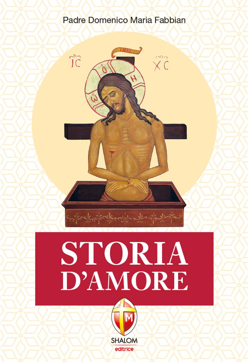 Storia d'amore (Meditazione) Religion & Esotericism