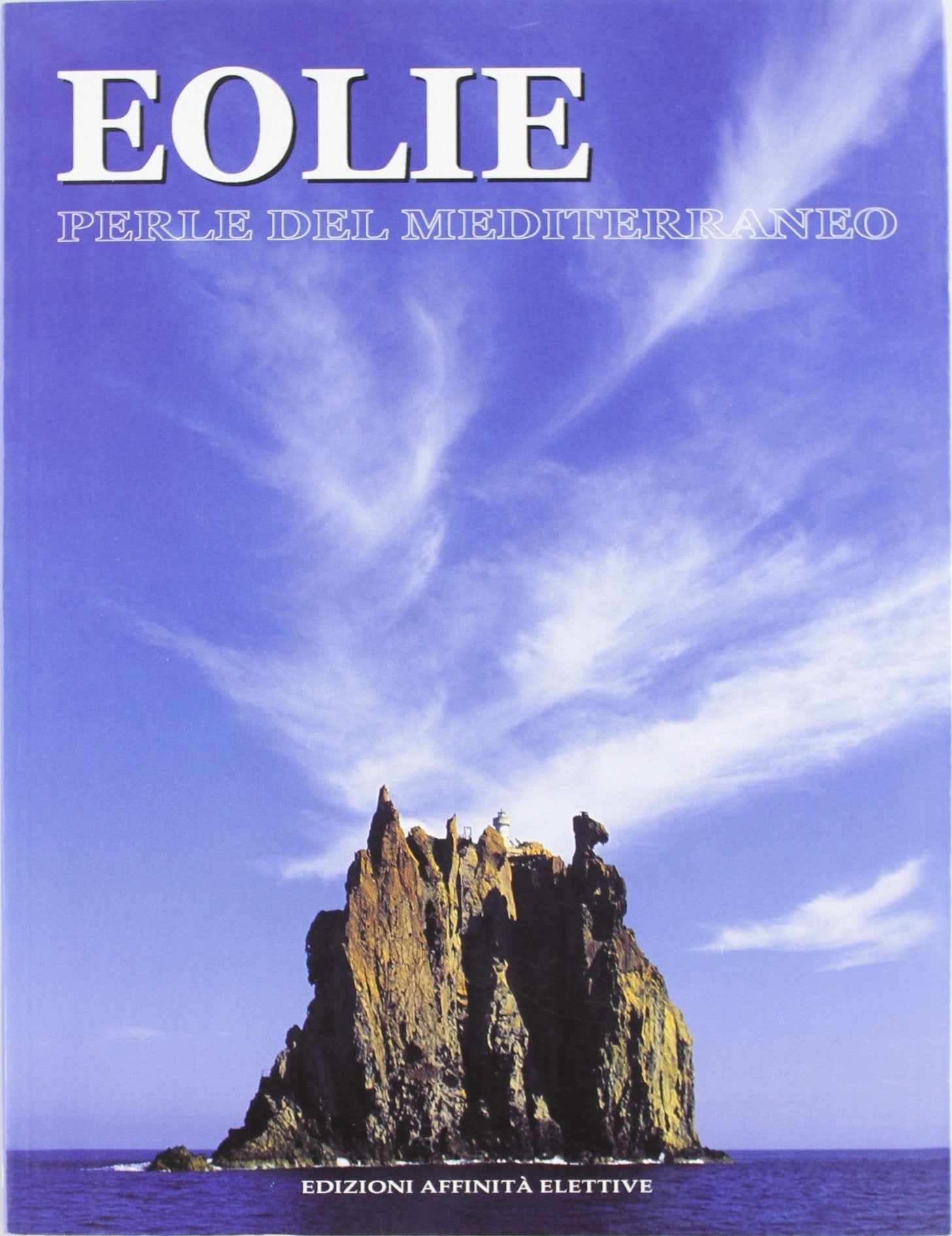 Eolie. Perle del Mediterraneo book