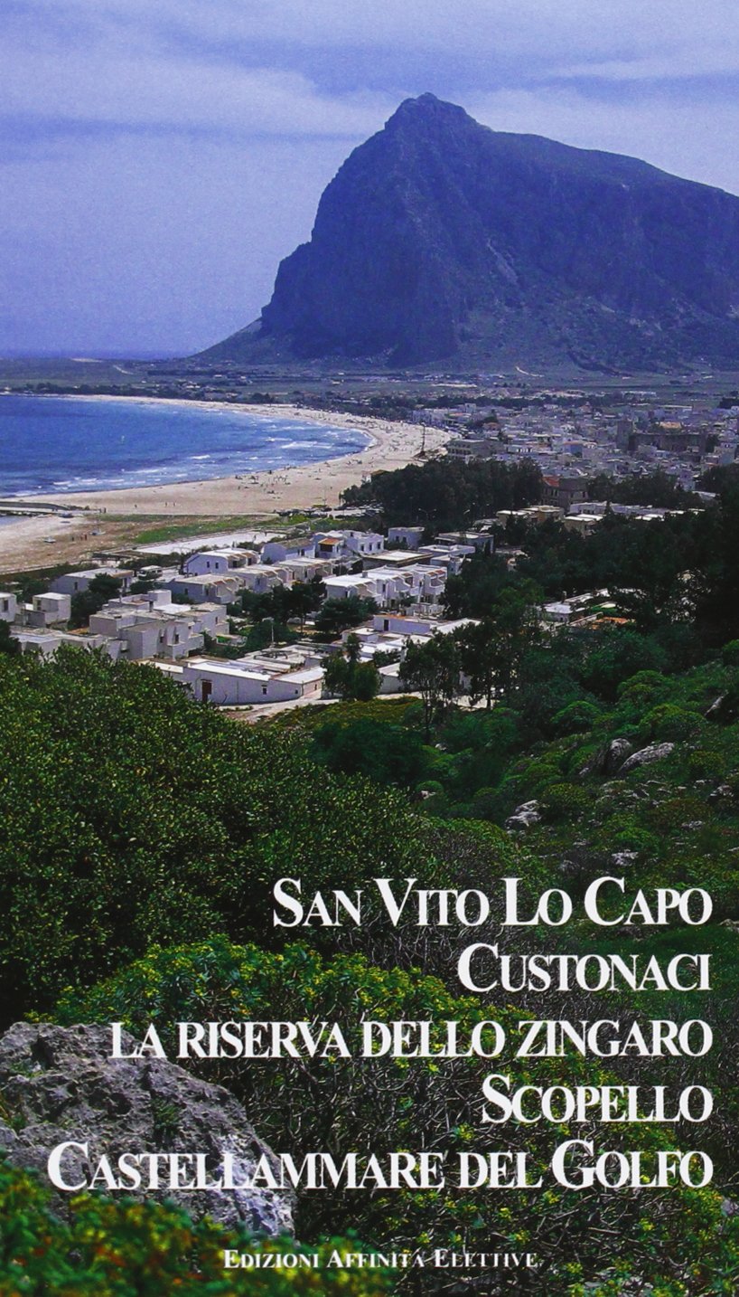 San Vito Lo Capo. Custonaci. La riserva dello Zingoro. Scopello. Castellammare del Golfo Leisure, Home & Garden