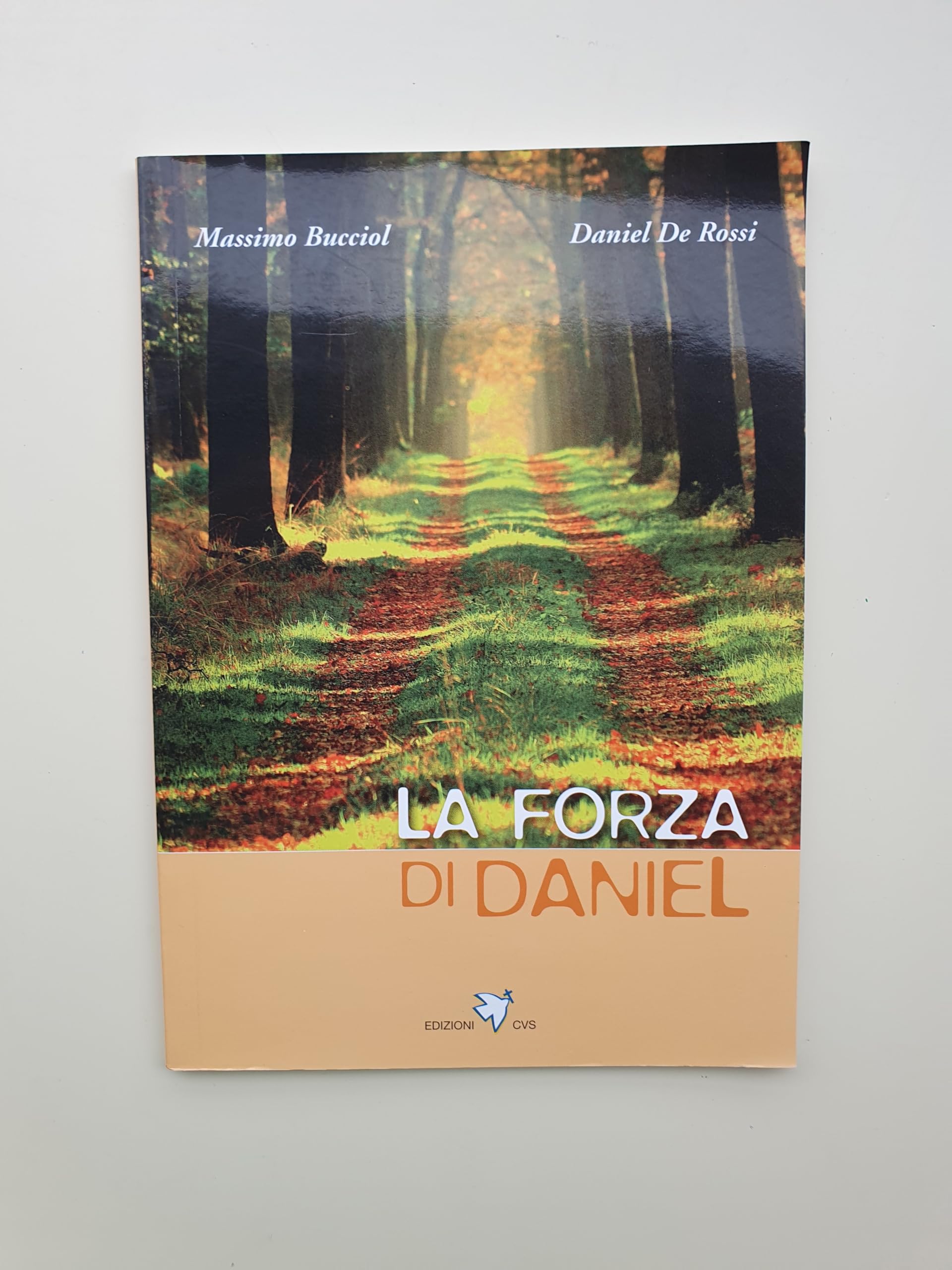 La forza di Daniel Religion & Esotericism