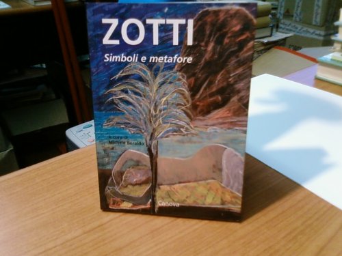 Carmelo Zotti. Simboli e metafore (Profili d'artisti) Film, Art & Culture
