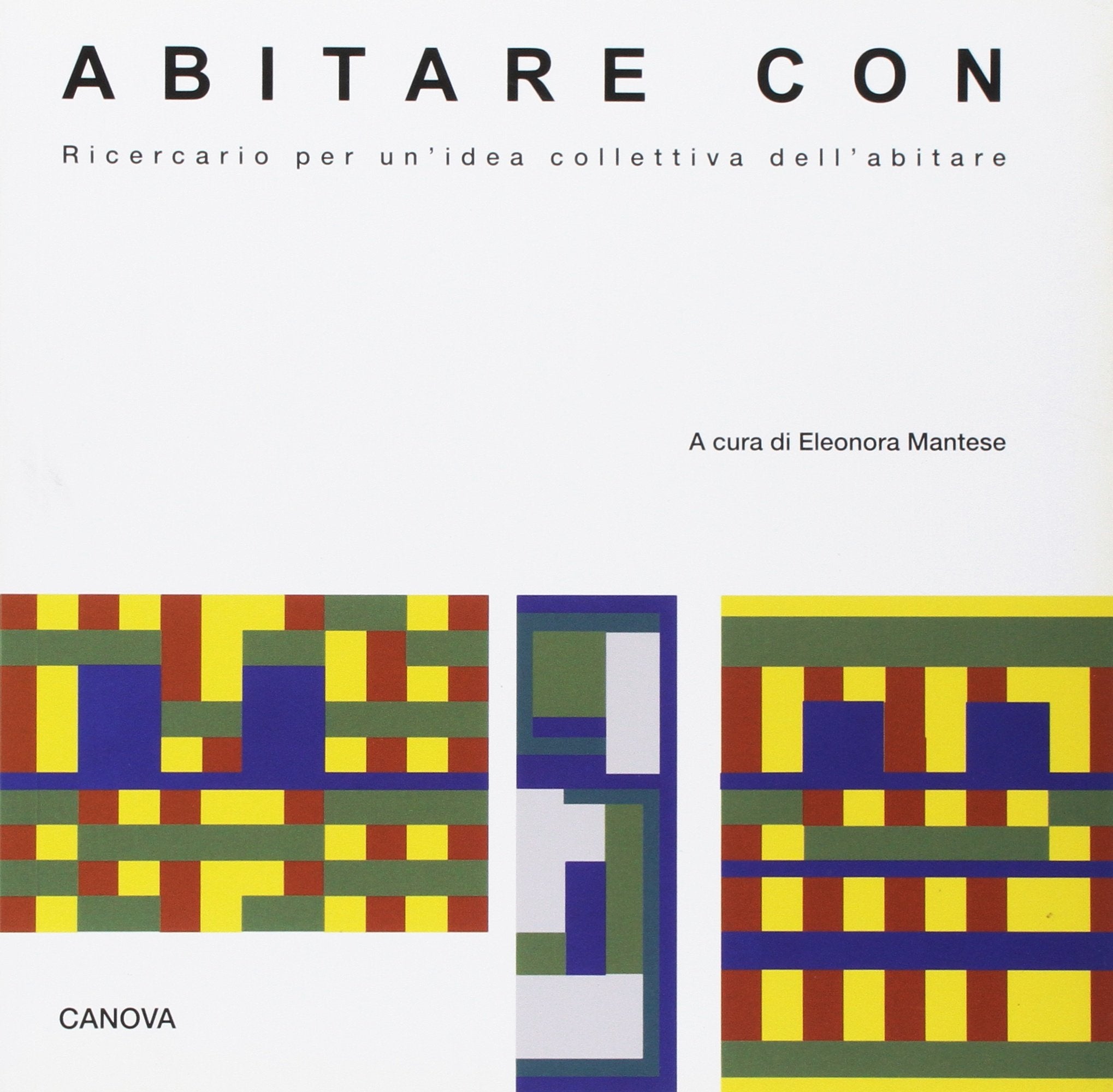 Abitare con. Ricercario per un'idea collettiva dell'abitare book