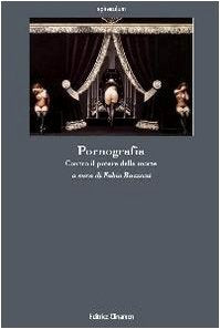 Pornografia. Contro il potere della morte book