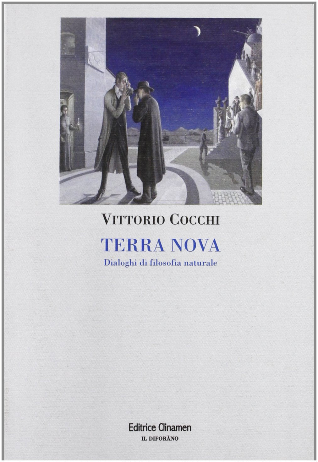Terra nova. Dialoghi di filosofia naturale book