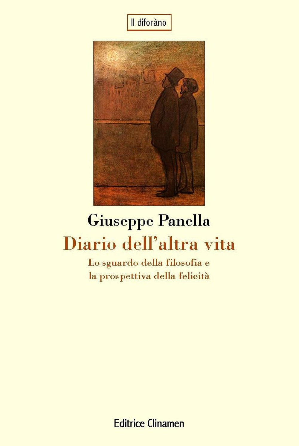 Diario dell'altra vita. Lo sguardo della filosofia e la prospettiva della felicità book