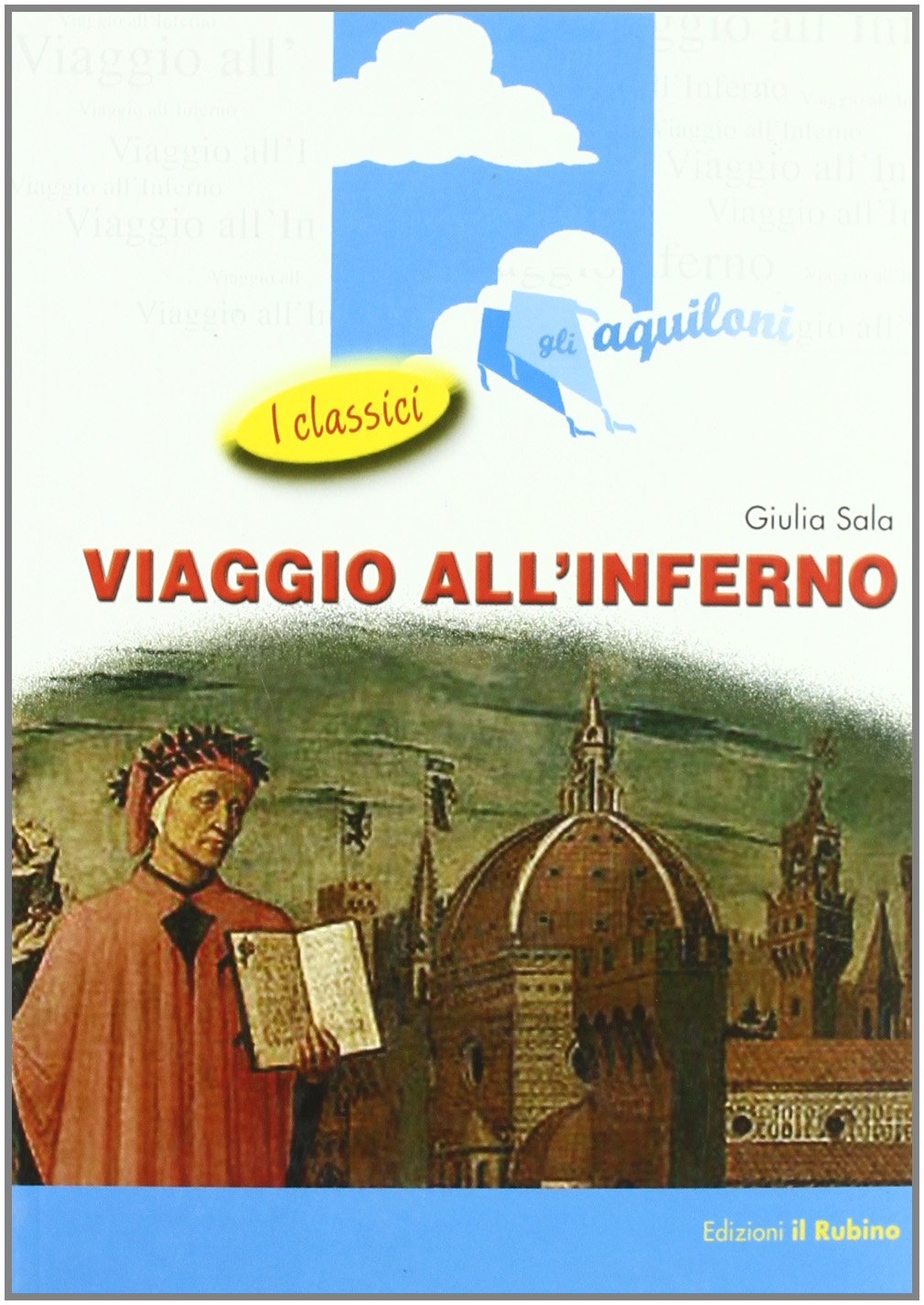 Viaggio all'inferno. Per la Scuola media (Vol. 1) Non-fiction