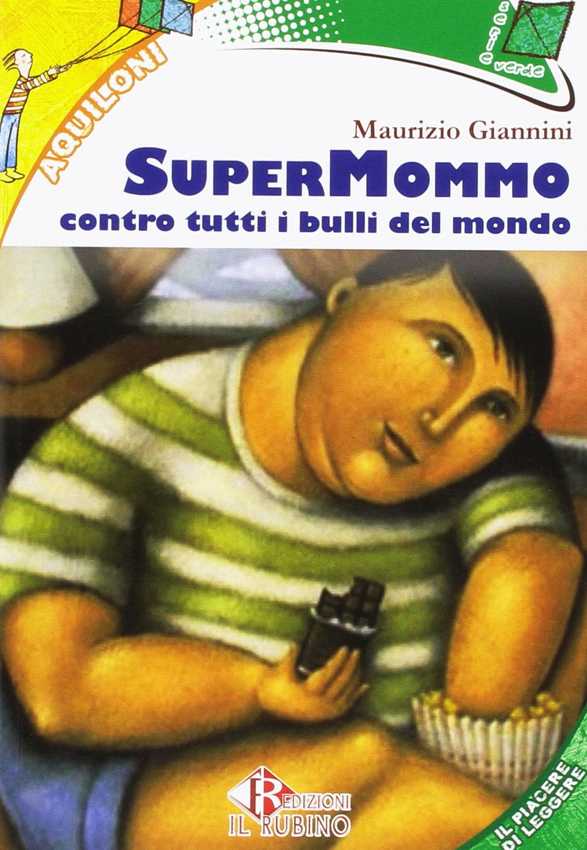 Supermommo contro tutti i bulli del mondo. Con e-book. Con espansione online Study Guides