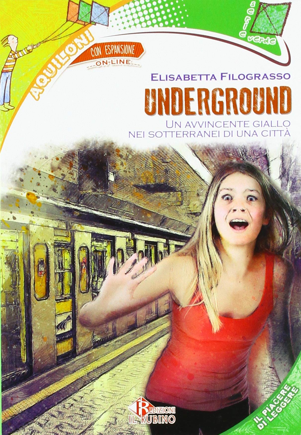 Underground. Avvincente giallo nei sotterranei di una città. Con espansione online book
