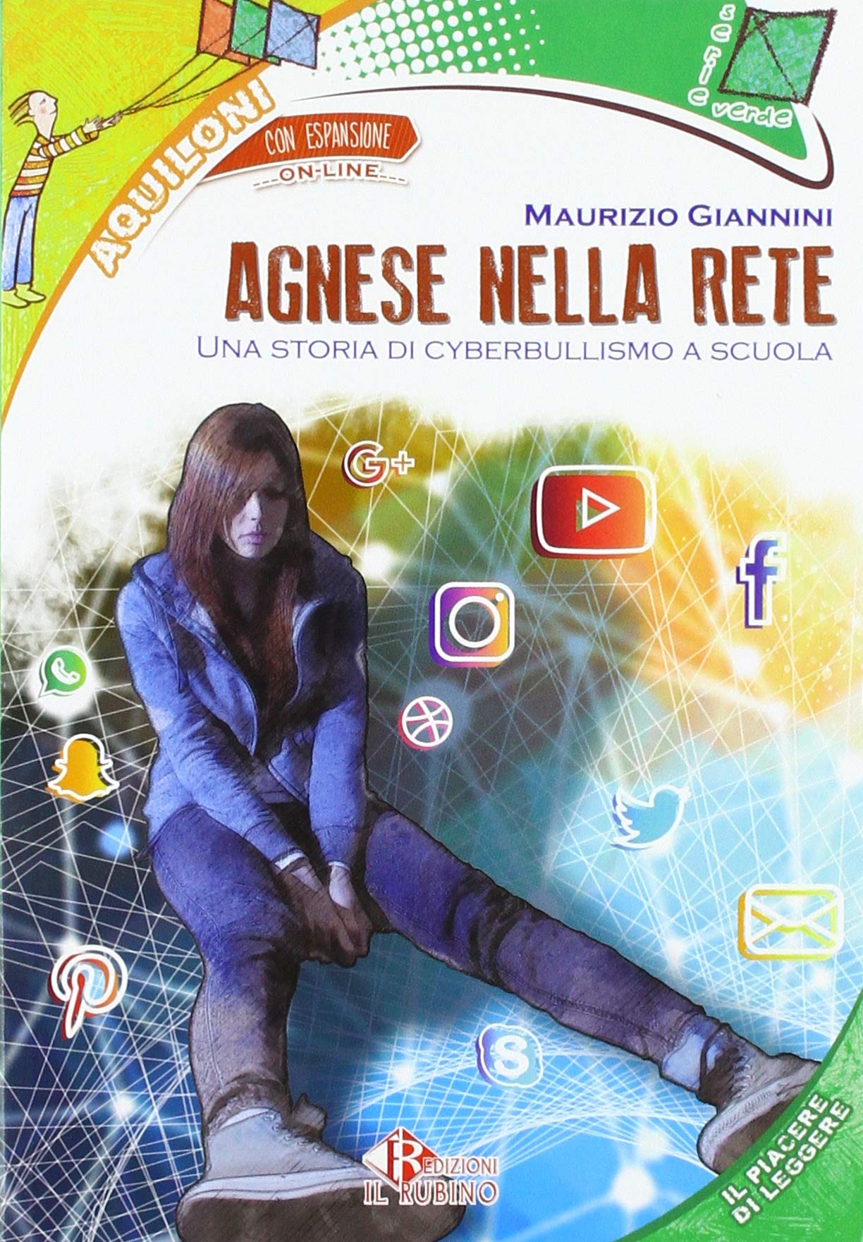 Agnese nella rete. Storia di cyberbullismo a scuola. Con espansione online Professional & Reference Books
