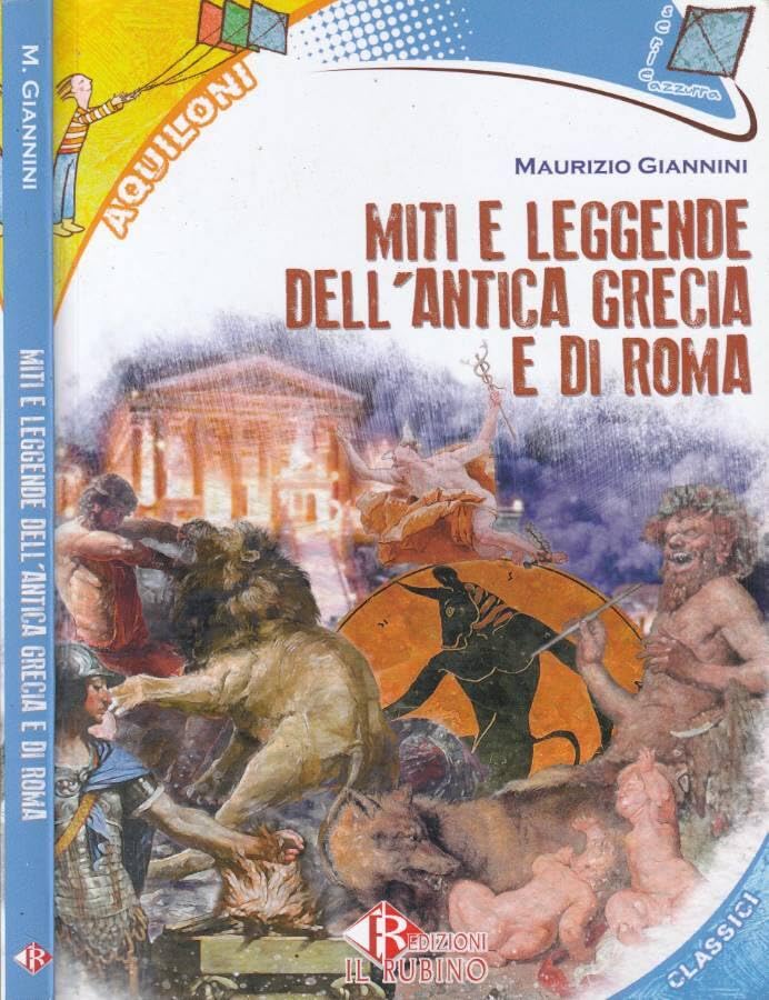 Miti e leggende dell'antica Grecia e di Roma. Con espansione online book