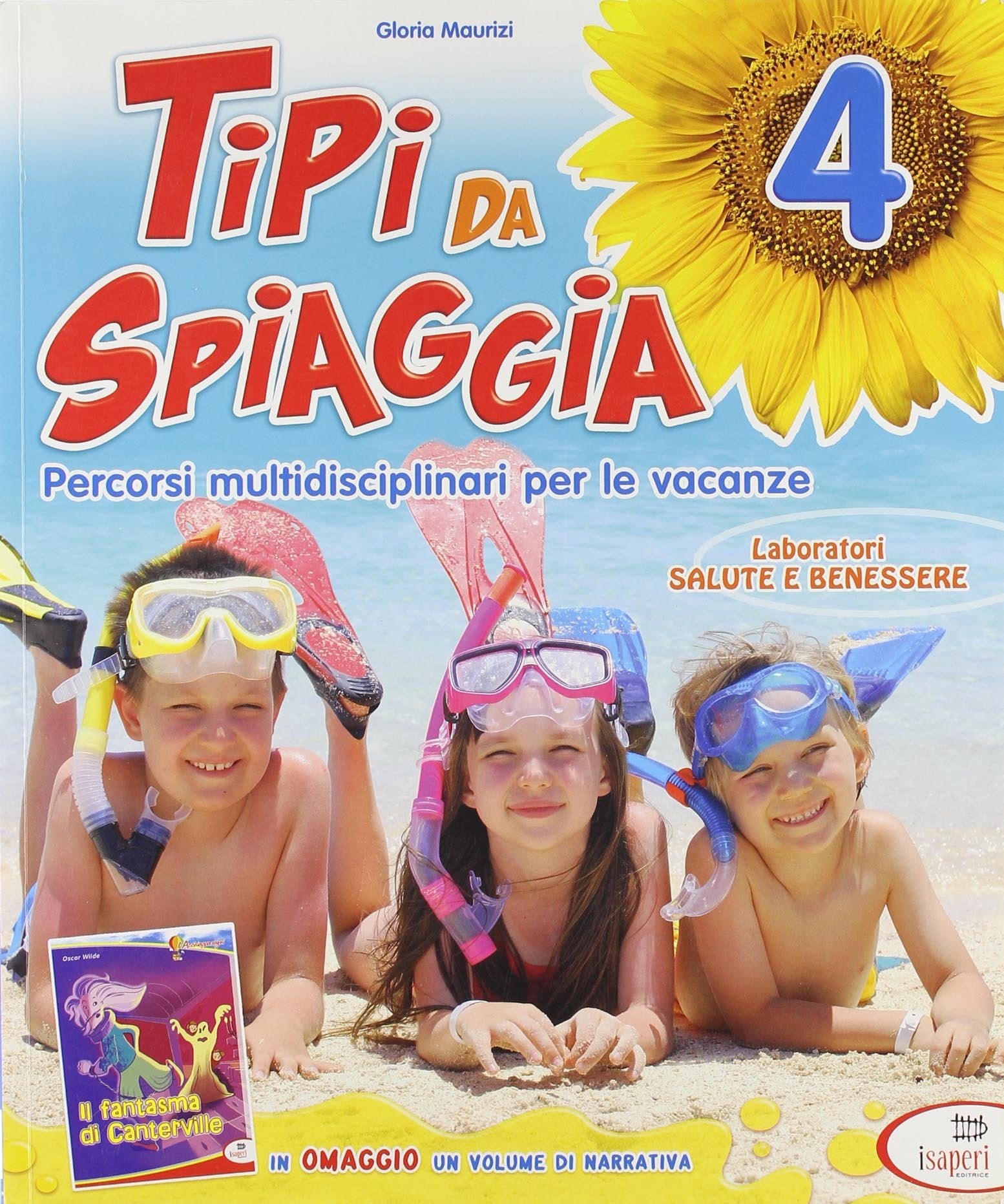 Tipi da spiaggia. Con Il fantasma di Canterville. Per la 4ª classe elementare book