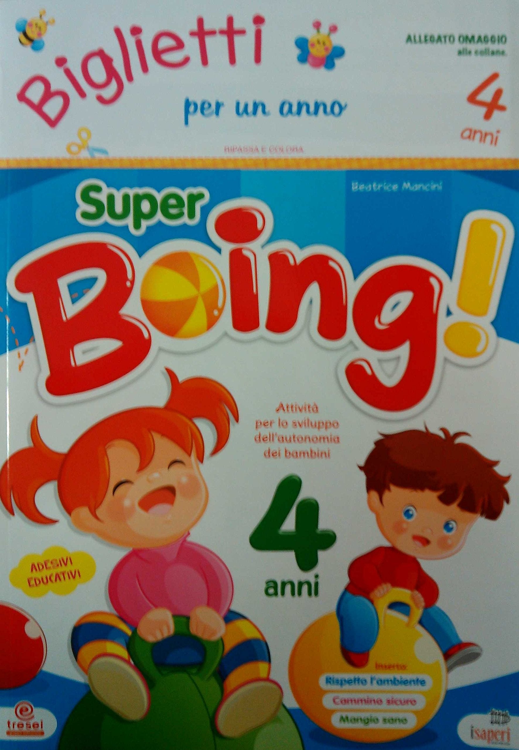 Super Boing! 4 anni. Per la Scuola materna. Con biglietti book
