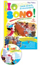 Io sono. Guida all'arte di emozionarsi. Guida didattica dell'insegnante book