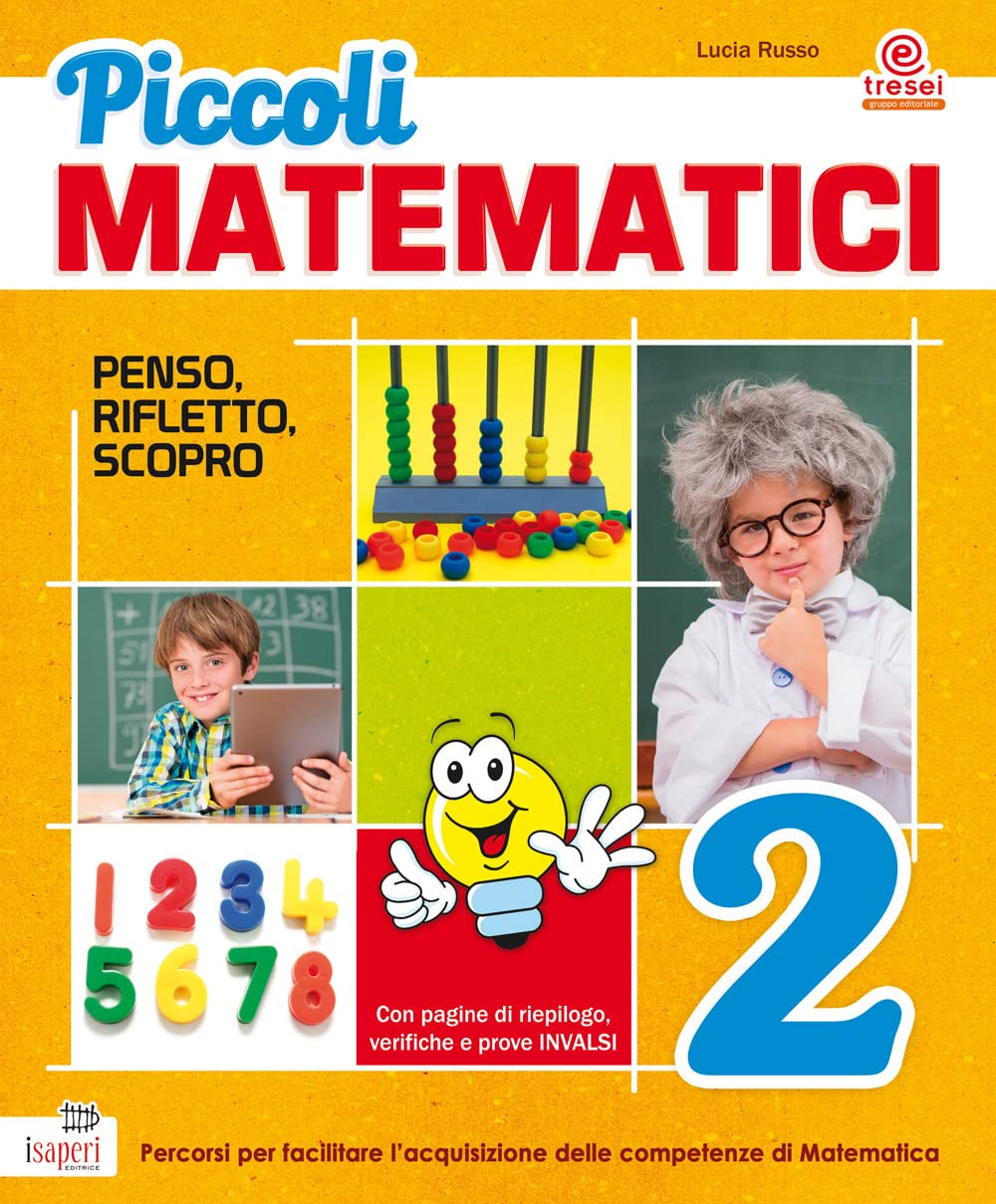 Piccoli matematici. Per la Scuola elementare (Vol. 2) book