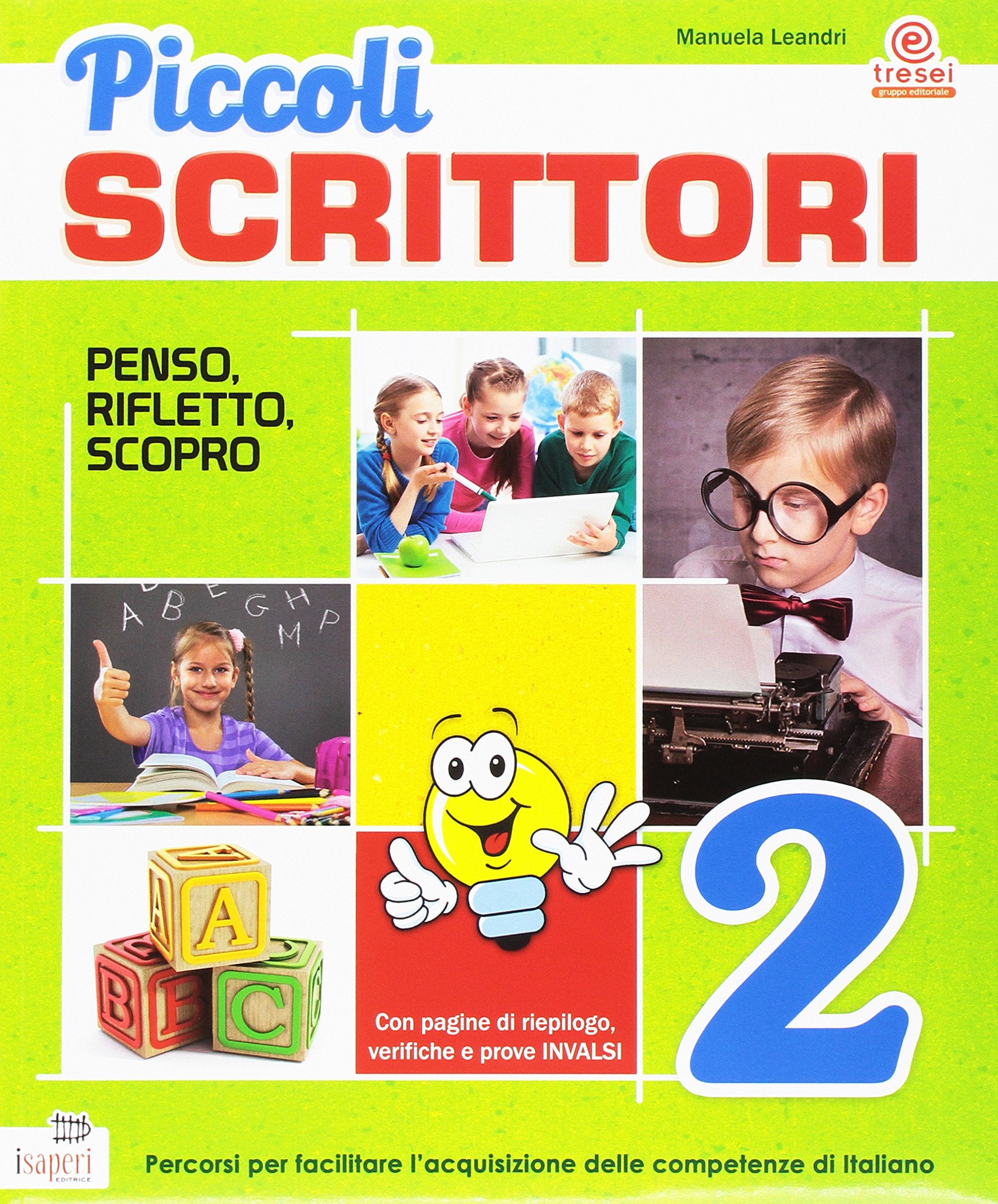 Piccoli scrittori. Per la 2ª classe elementare. Con espansione online book