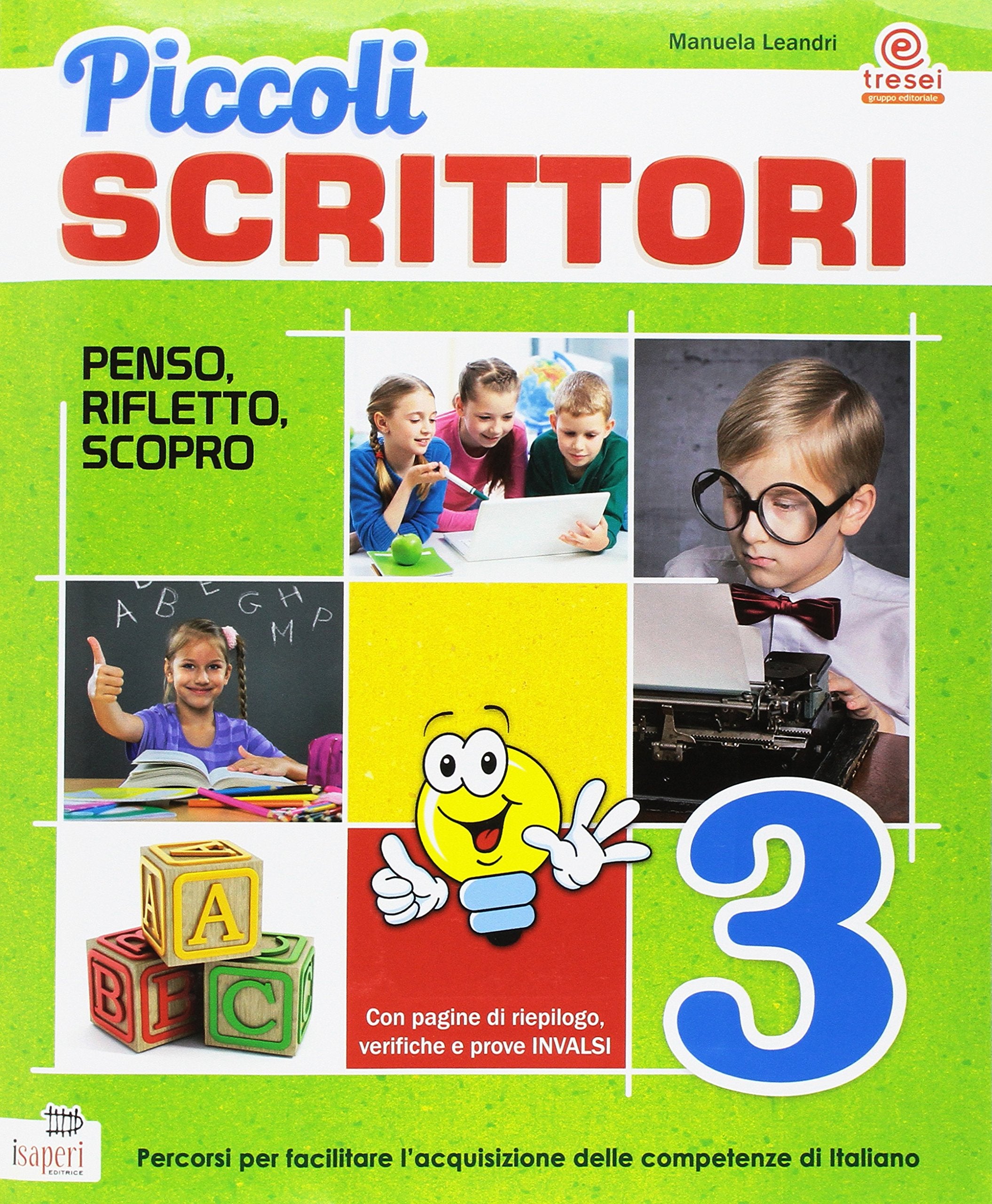Piccoli scrittori. Per la 3ª classe elementare. Con espansione online book