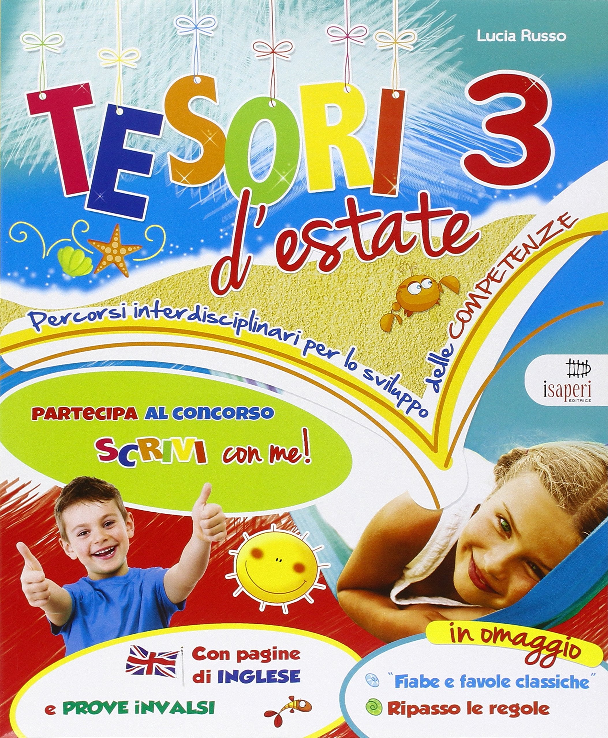 Tesori d'estate. Per la Scuola elementare (Vol. 3) book