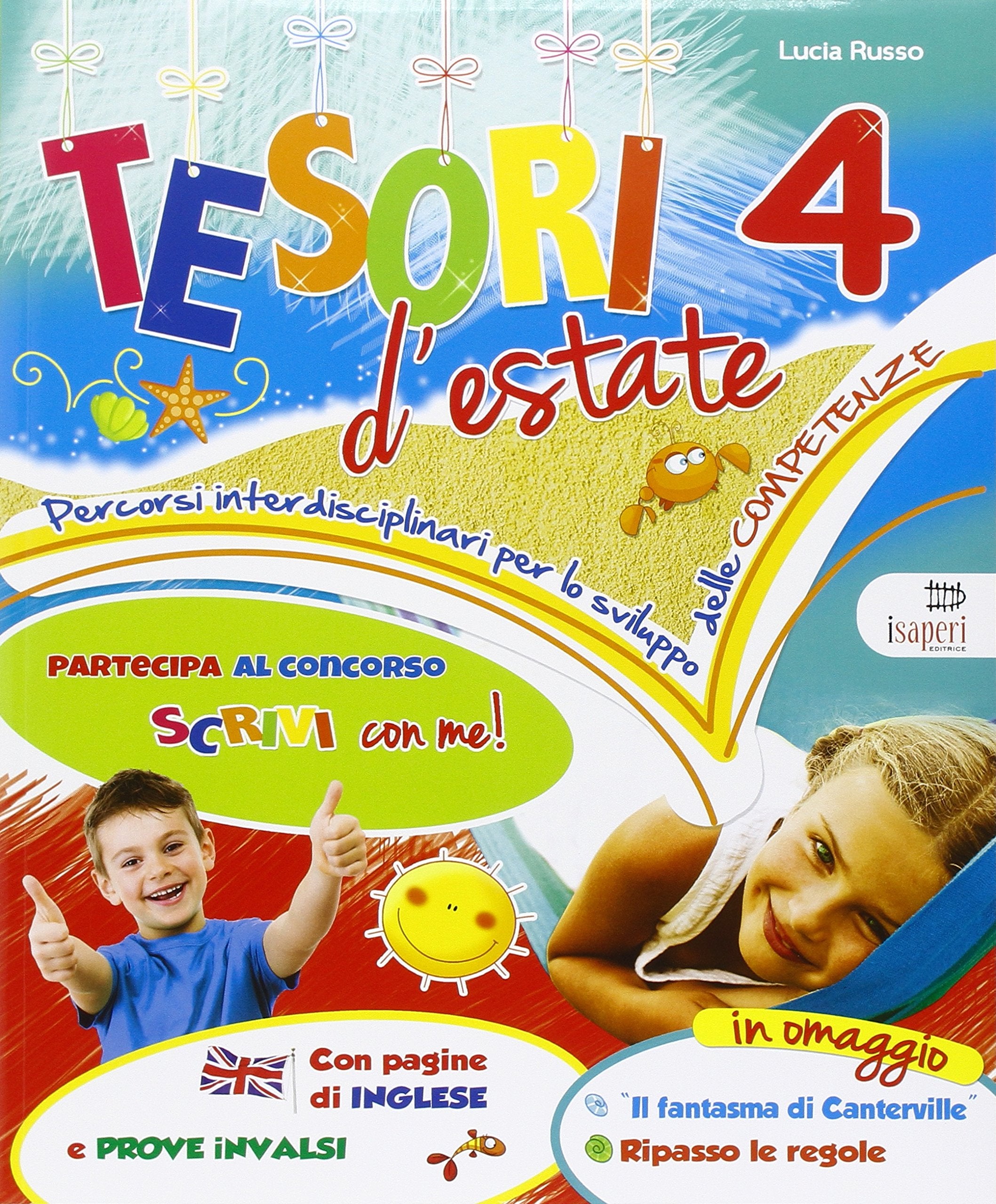 Tesori d'estate. Per la Scuola elementare (Vol. 4) book