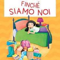 Finchè siamo noi. Con Fascicolo per genitori. Per la Scuola materna book