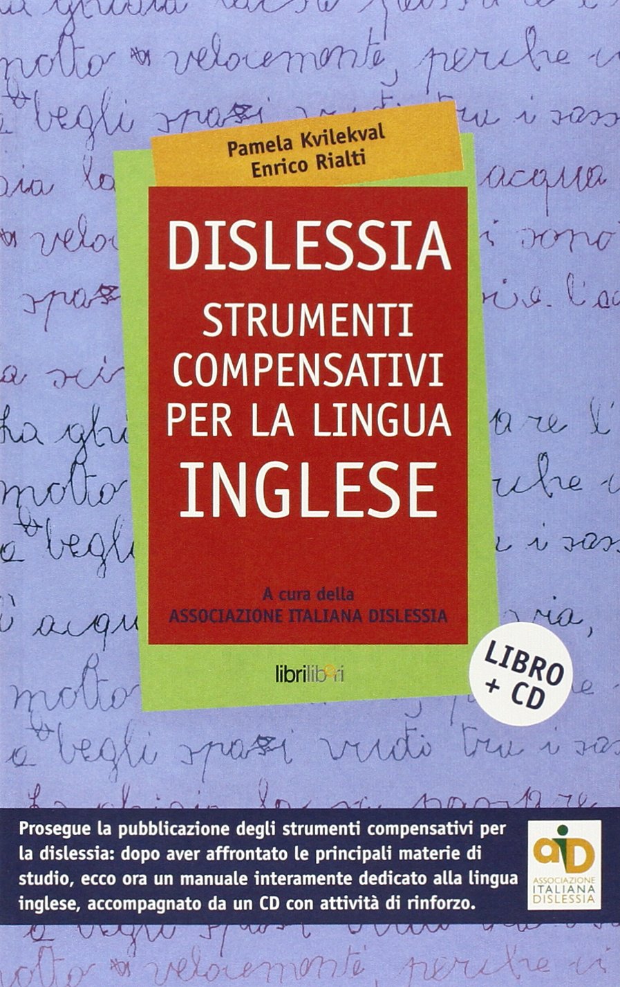 Dislessia. Strumenti compensativi per la lingua inglese. Con CD-ROM Education & Training