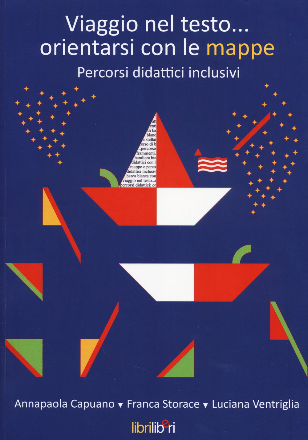 Viaggio nel testo... orientarsi con le mappe. Percorsi didattici inclusivi. Con aggiornamento online book