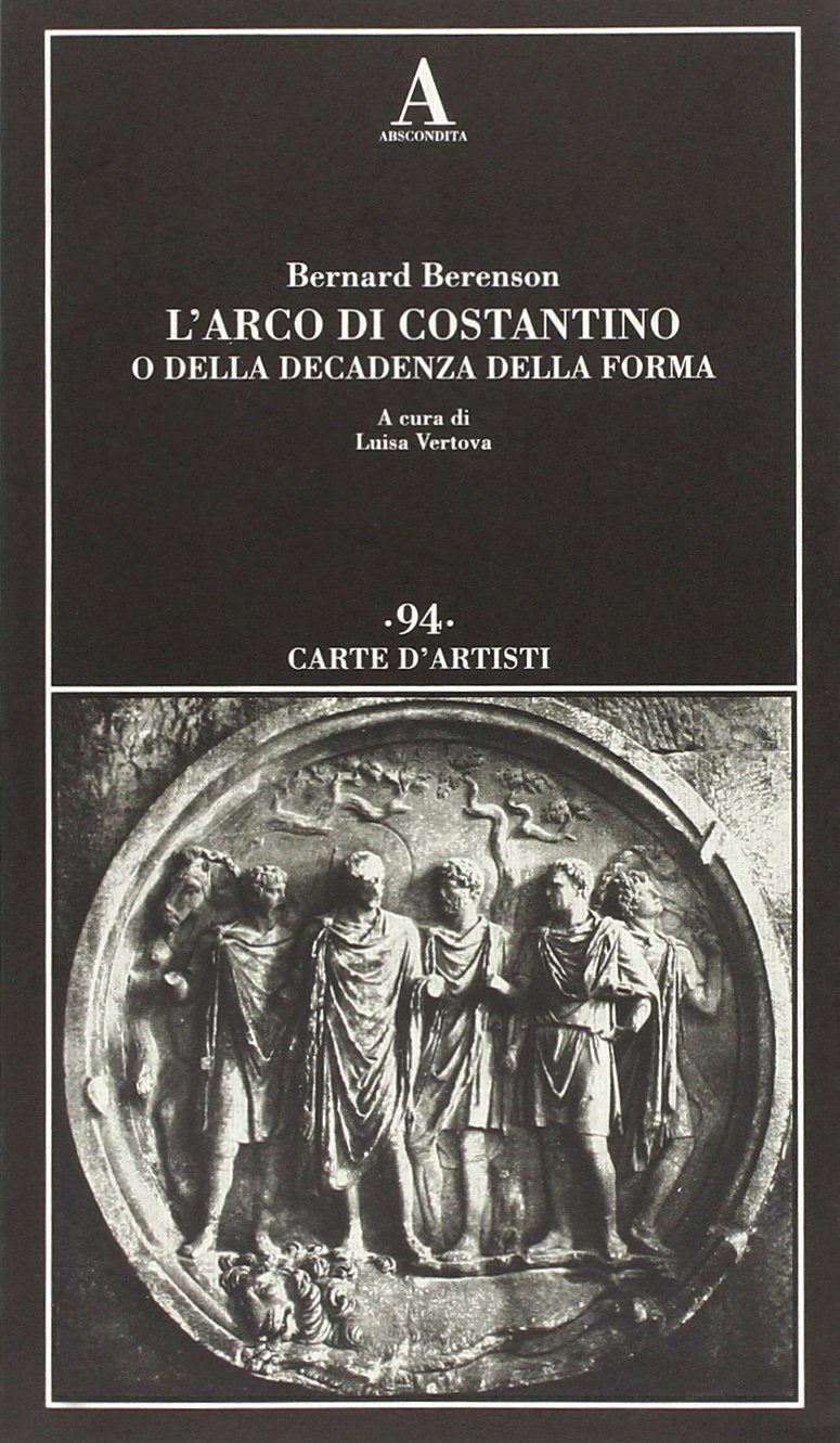 L'arco di Costantino o della decadenza della forma book