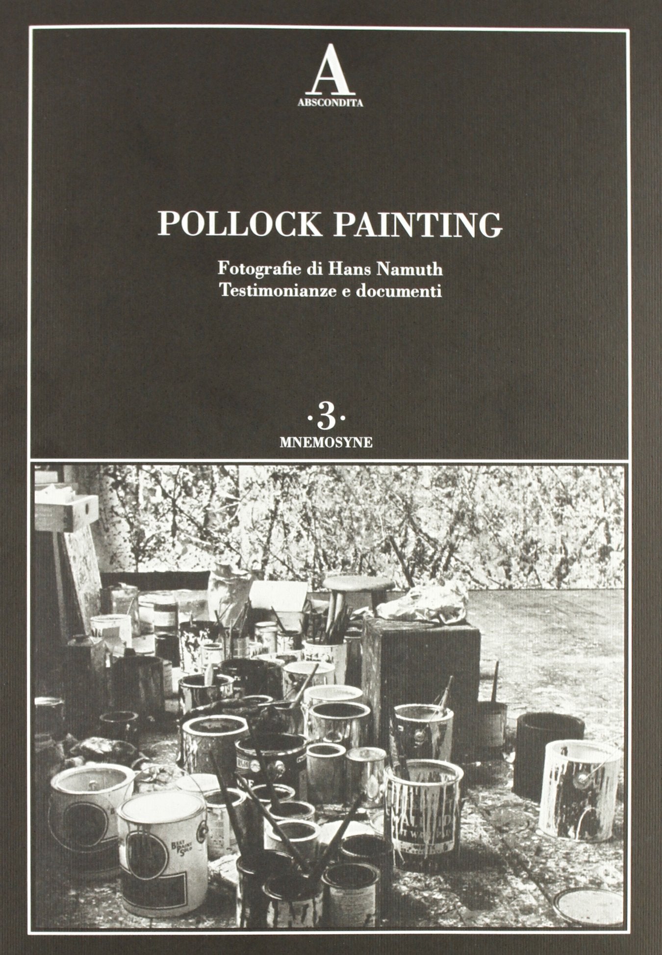 Pollock painting. Ediz. illustrata book