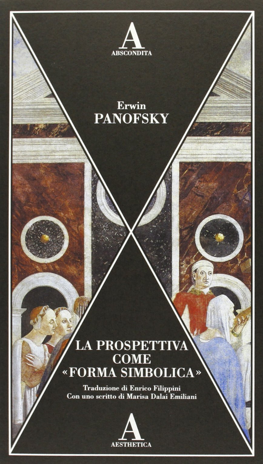 La prospettiva come «forma simbolica» (Aesthetica) Philosophy