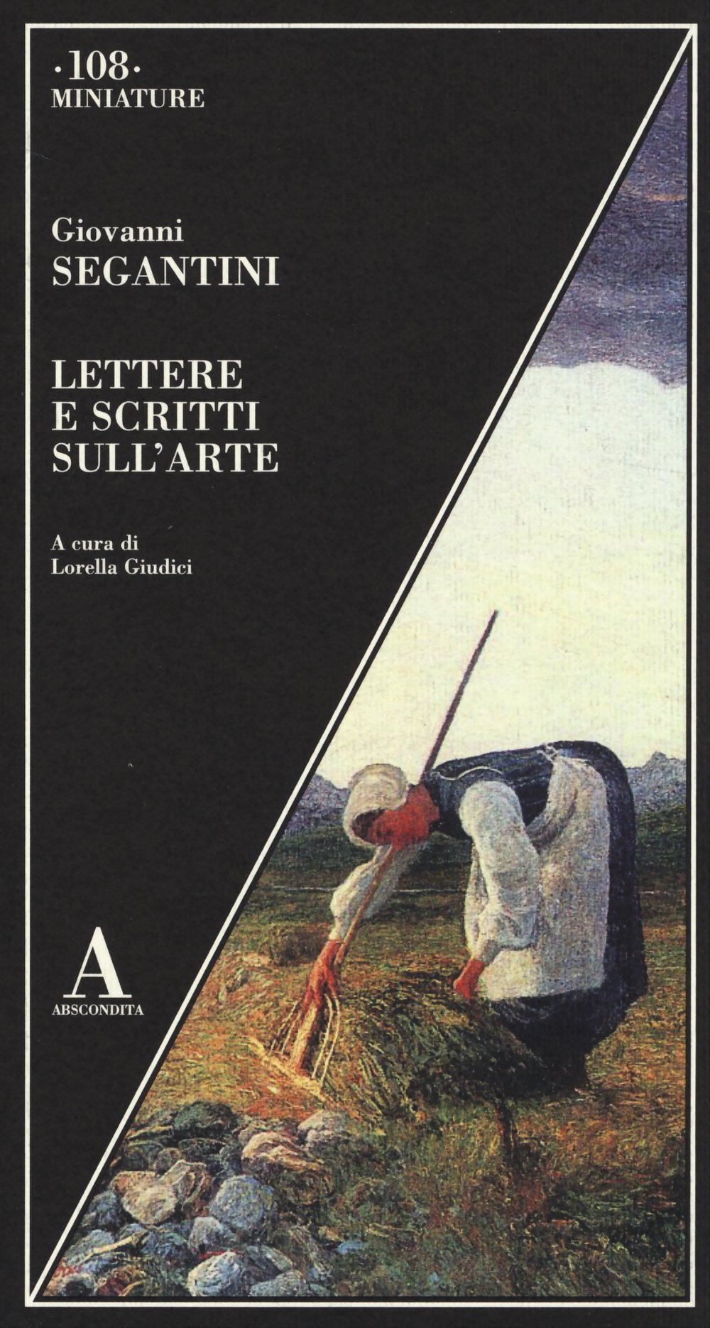 Lettere e scritti sull'arte (Miniature) Essays & Short Stories