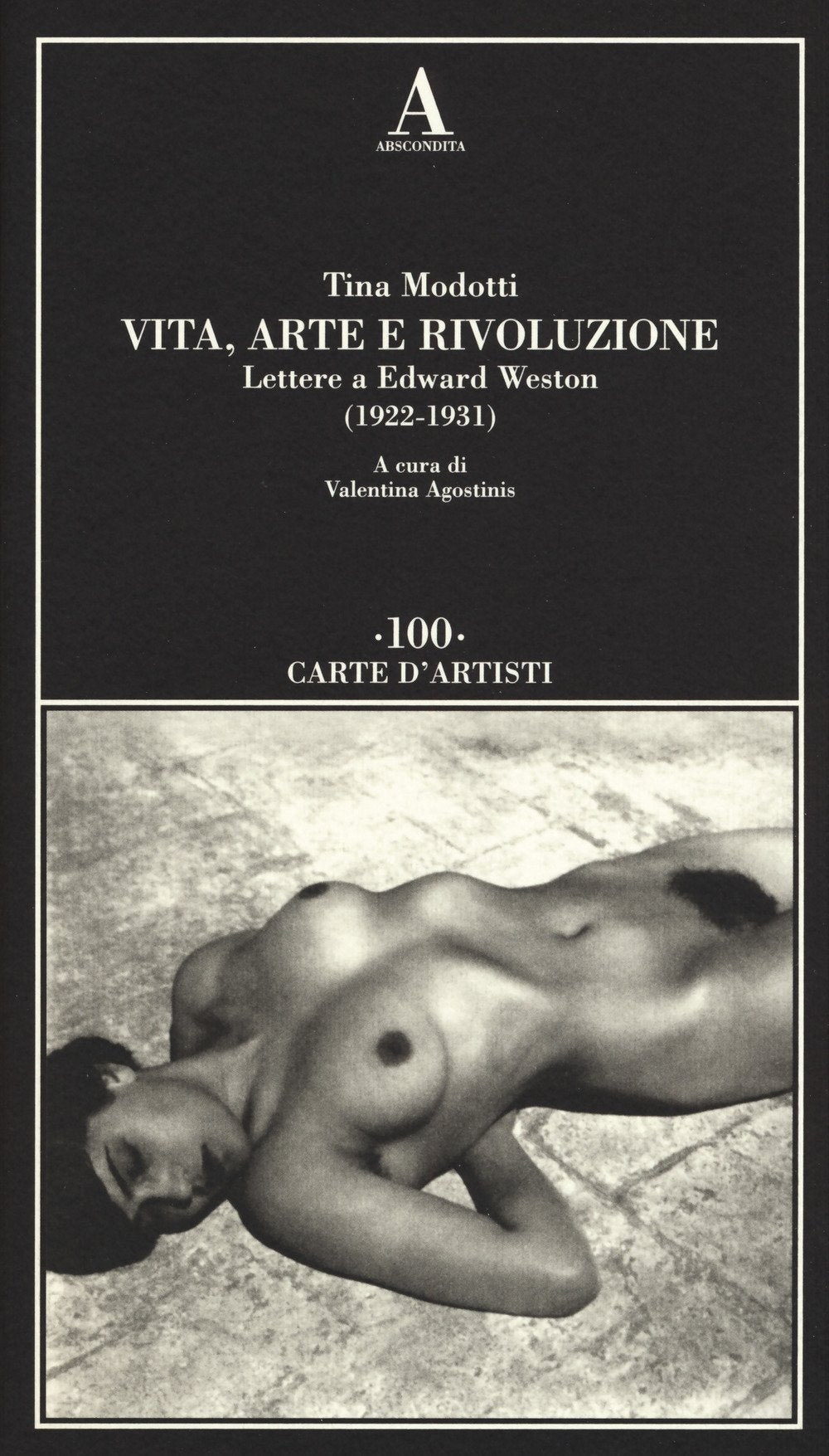 Vita, arte e rivoluzione. Lettere a Edward Weston (1922-1931) Essays & Short Stories