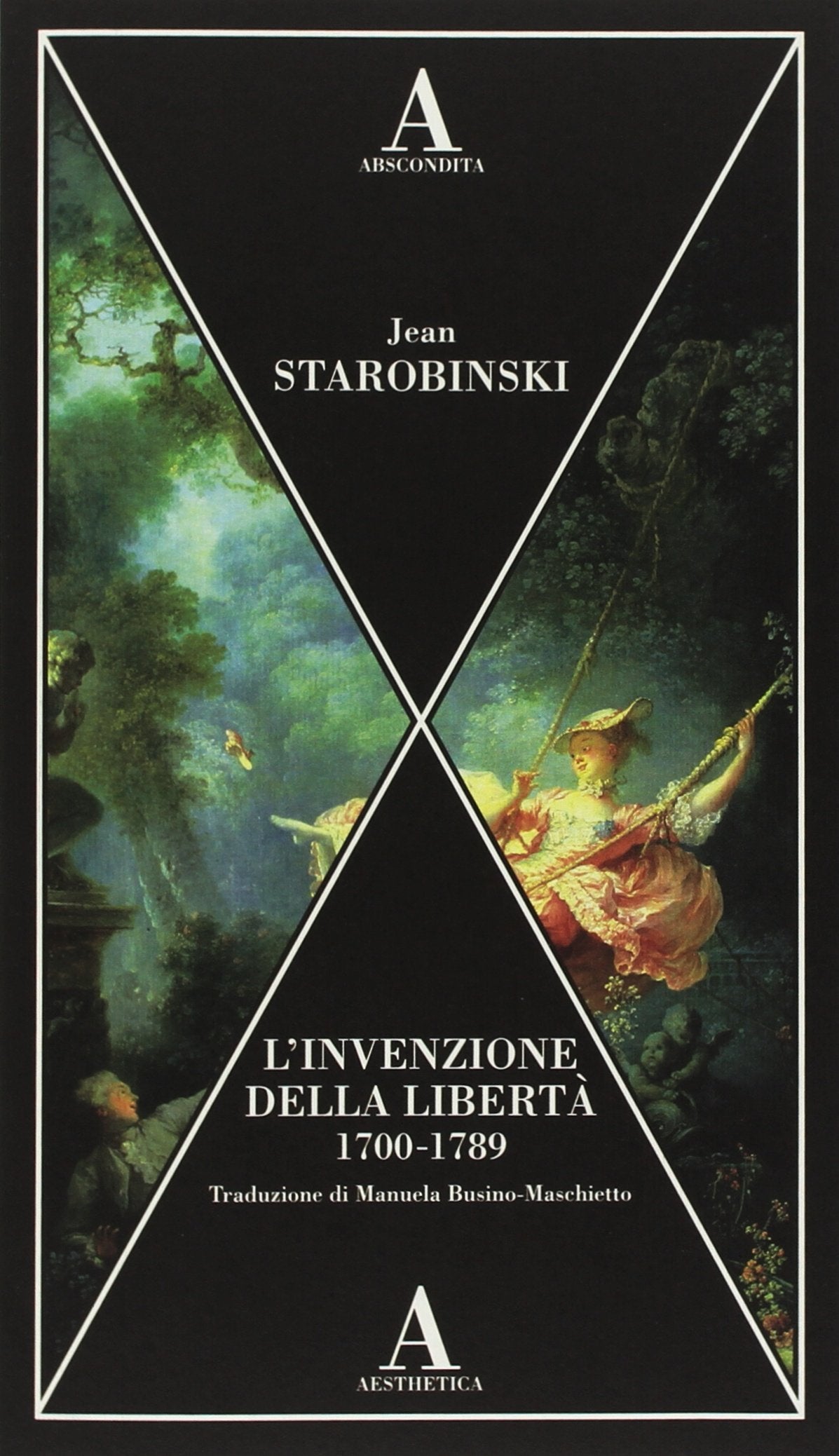 L'invenzione della libertà 1700-1789 book