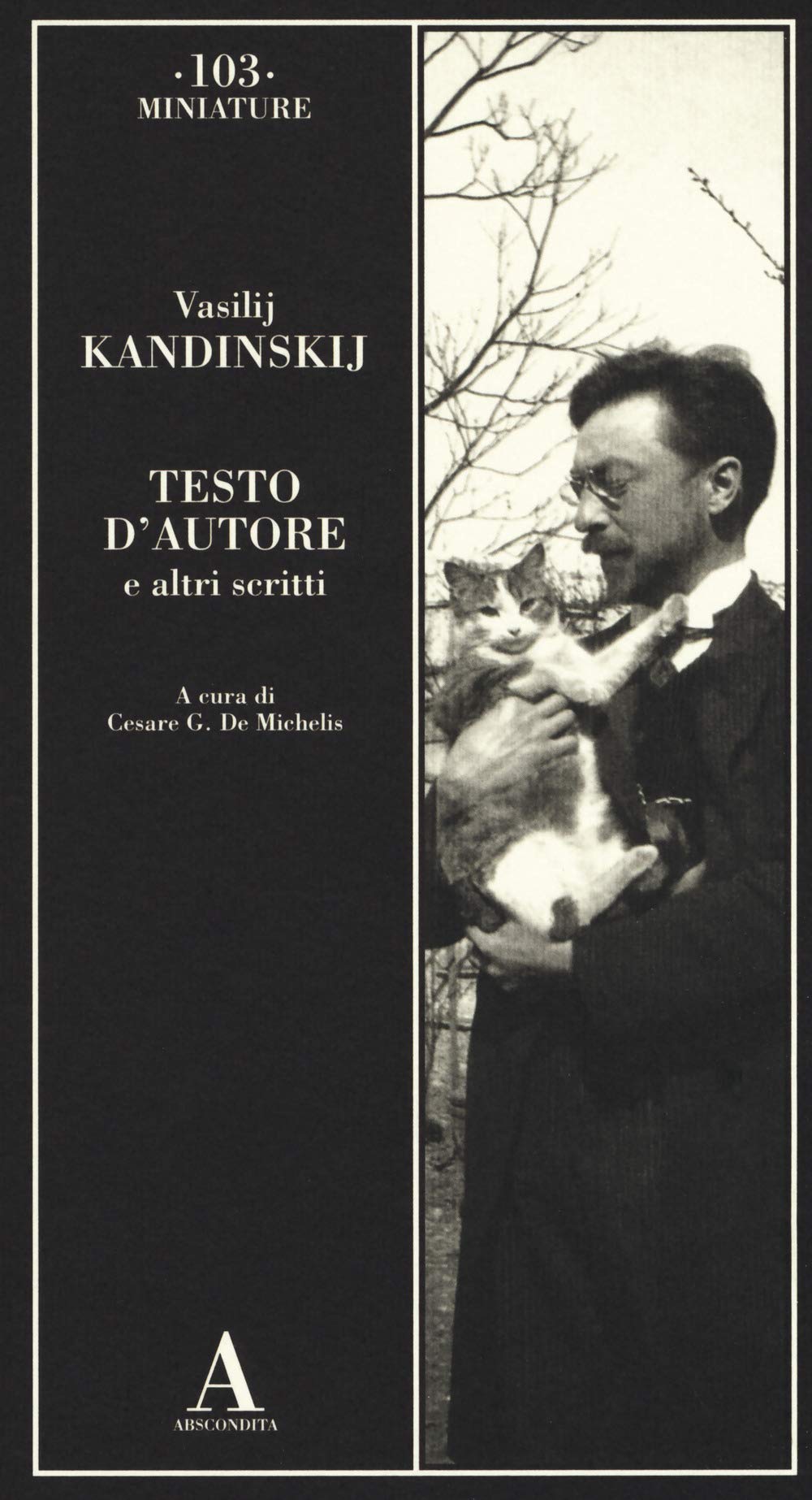 Testo d'autore e altri scritti (Miniature) Art & Literature